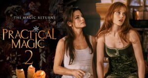 Practical Magic 2 Opening